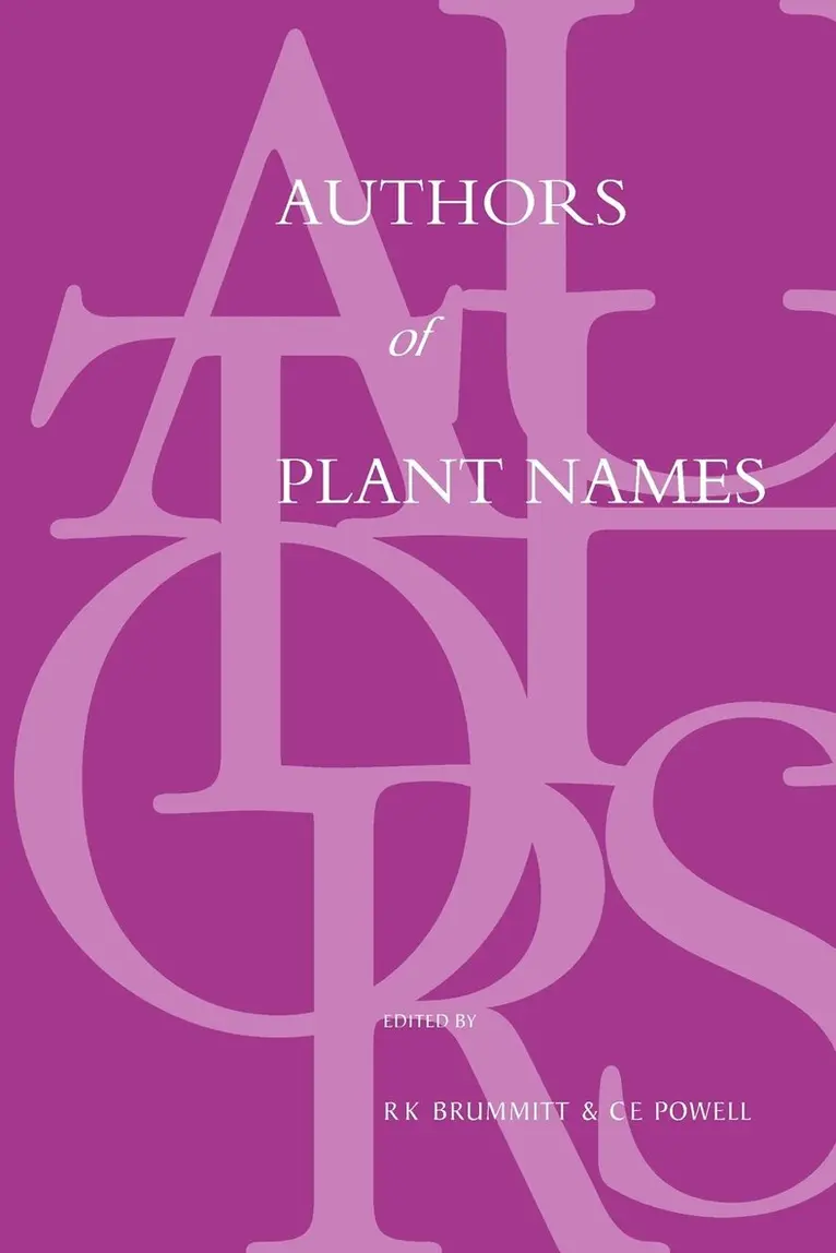 R. K. Brummitt, C. E. Powell, - Authors of Plant Names, Häftad. Tillgänglighet: Lägg i varukorg