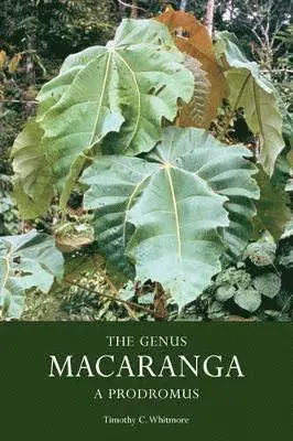 Timothy C. Whitmore - Genus Macaranga, The, Häftad. Tillgänglighet: Lägg i varukorg