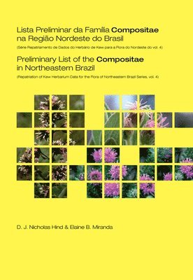D. J. Nicholas Hind, Elaine. B. Miranda - Preliminary List of the Compositae in Northeastern Brazil, Häftad