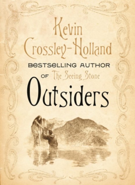 Kevin Crossley-Holland - Outsiders, E-bok
