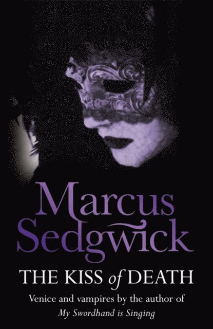 Marcus Sedgwick - Kiss of Death, E-bok