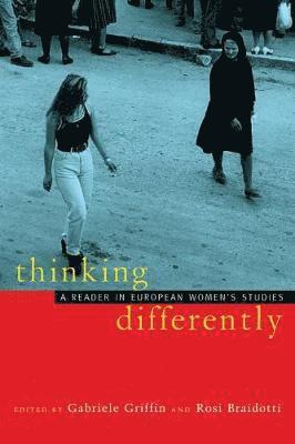 Gabrielle Griffin, Rosi Braidotti - Thinking Differently, Häftad