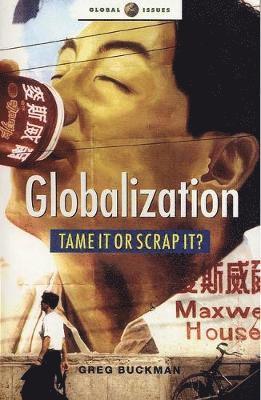 Greg Buckman - Globalization, Häftad. Tillgänglighet: Lägg i varukorg