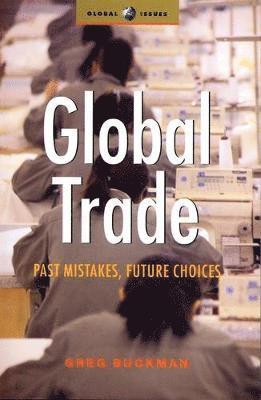 Greg Buckman - Global Trade, Häftad. Tillgänglighet: Lägg i varukorg