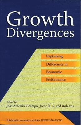 K.S. Jomo, Rob Vos, Jose Antonio Ocampo - Growth Divergences, Häftad. Tillgänglighet: Tillfälligt slut