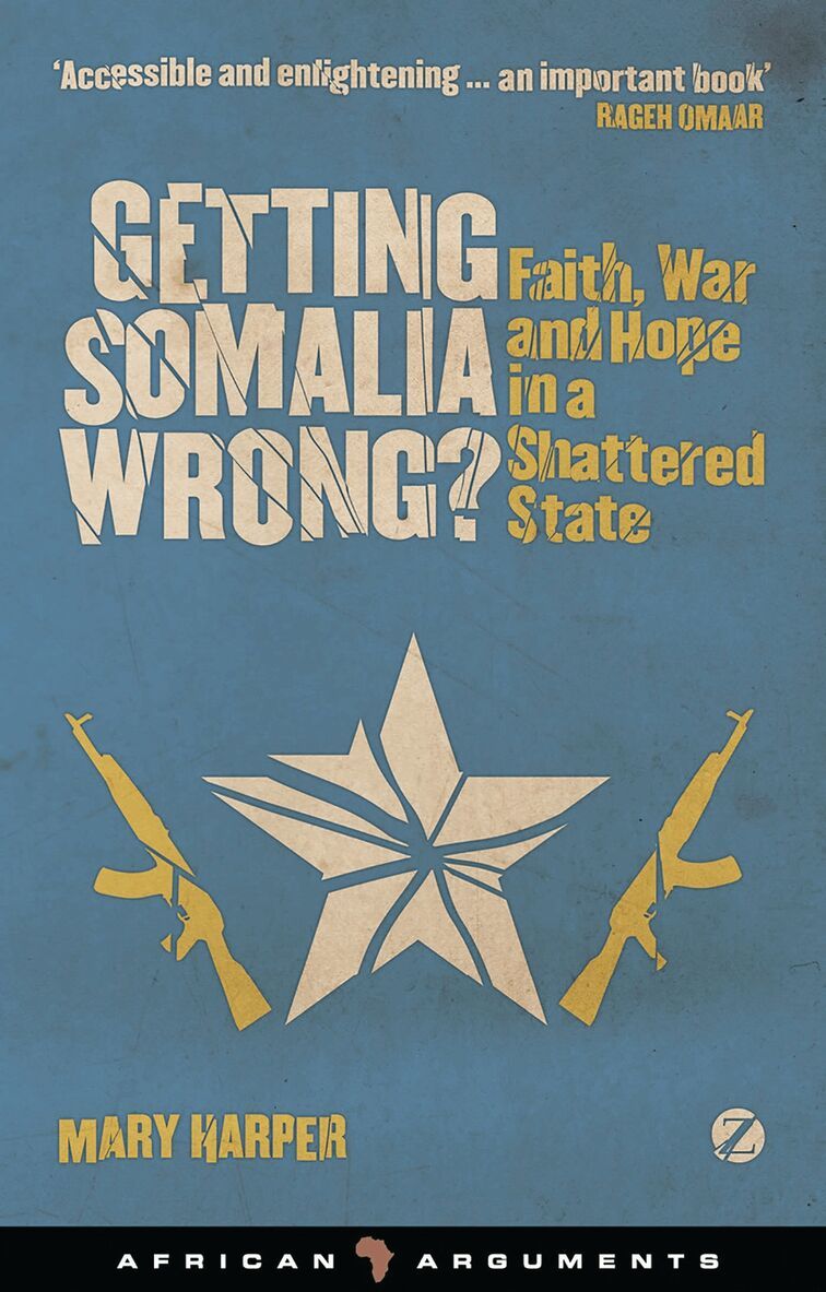 Mary Harper, Alcinda Honwana - Getting Somalia Wrong?, Häftad