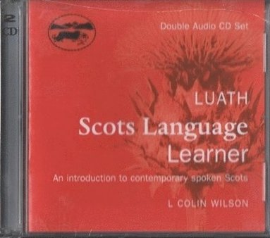 Luath Scots Language Learner CD av L Colin Wilson