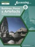 RE: Part B Buildings, Places and Artefacts: Teacher Book and Student Book