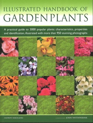 Andrew Mikolajski - Garden Plants, Illustrated Handbook of, Häftad