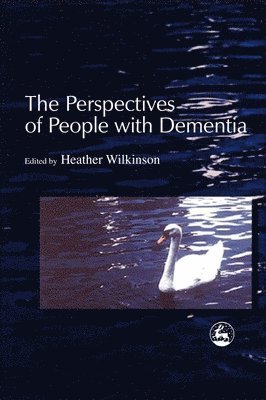 Heather Wilkinson - Perspectives of People with Dementia, Häftad
