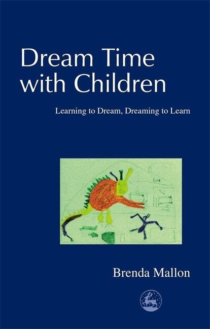 Brenda Mallon - Dream Time with Children, Häftad. Tillgänglighet: Tillfälligt slut