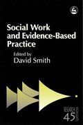 Social Work and Evidence-Based Practice