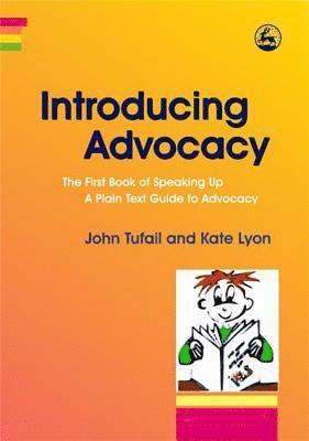 Kate Lyon, John Tufail - Introducing Advocacy, Häftad. Tillgänglighet: Tillfälligt slut