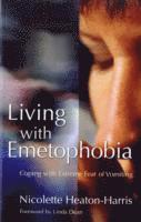 Nicolette Heaton-Harris - Living with Emetophobia, Häftad