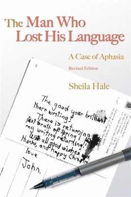 Sheila Hale - Man Who Lost his Language, Häftad