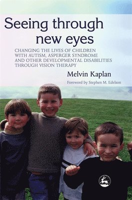 Melvin Kaplan - Seeing Through New Eyes, Häftad