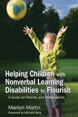 Helping Children with Nonverbal Learning Disabilities to Flourish