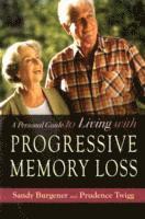 Prudence Twigg, Sandy Burgener - Personal Guide to Living with Progressive Memory Loss, Häftad. Tillgänglighet: Lägg i varukorg