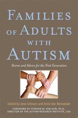 Jane Botsford Johnson, Anne Van Rensselaer - Families of Adults with Autism, Häftad