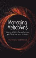 Hope Richards, Deborah Lipsky - Managing Meltdowns, Häftad. Tillgänglighet: Lägg i varukorg