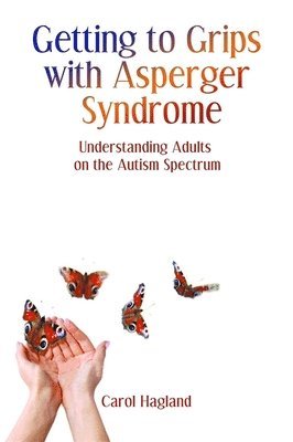 Carol Hagland - Getting to Grips with Asperger Syndrome, Häftad. Tillgänglighet: Lägg i varukorg