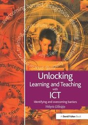 Unlocking Learning and Teaching with ICT