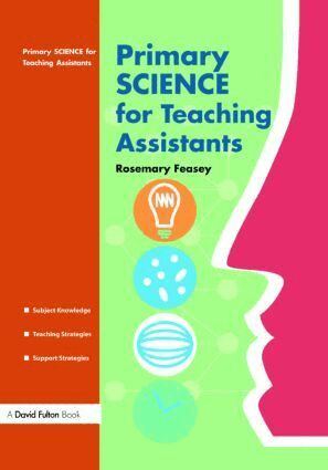 Rosemary Feasey - Primary Science for Teaching Assistants, Häftad