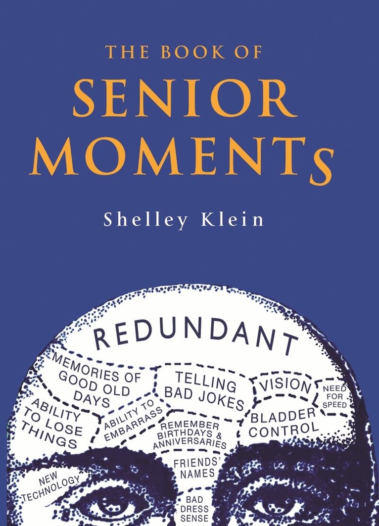 Shelley Klein - Book of Senior Moments, E-bok