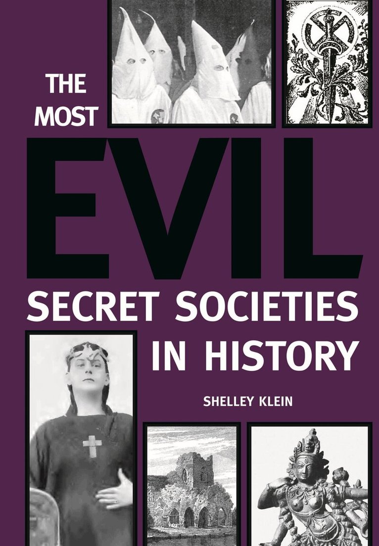 Shelley Klein - Most Evil Secret Societies in History, E-bok
