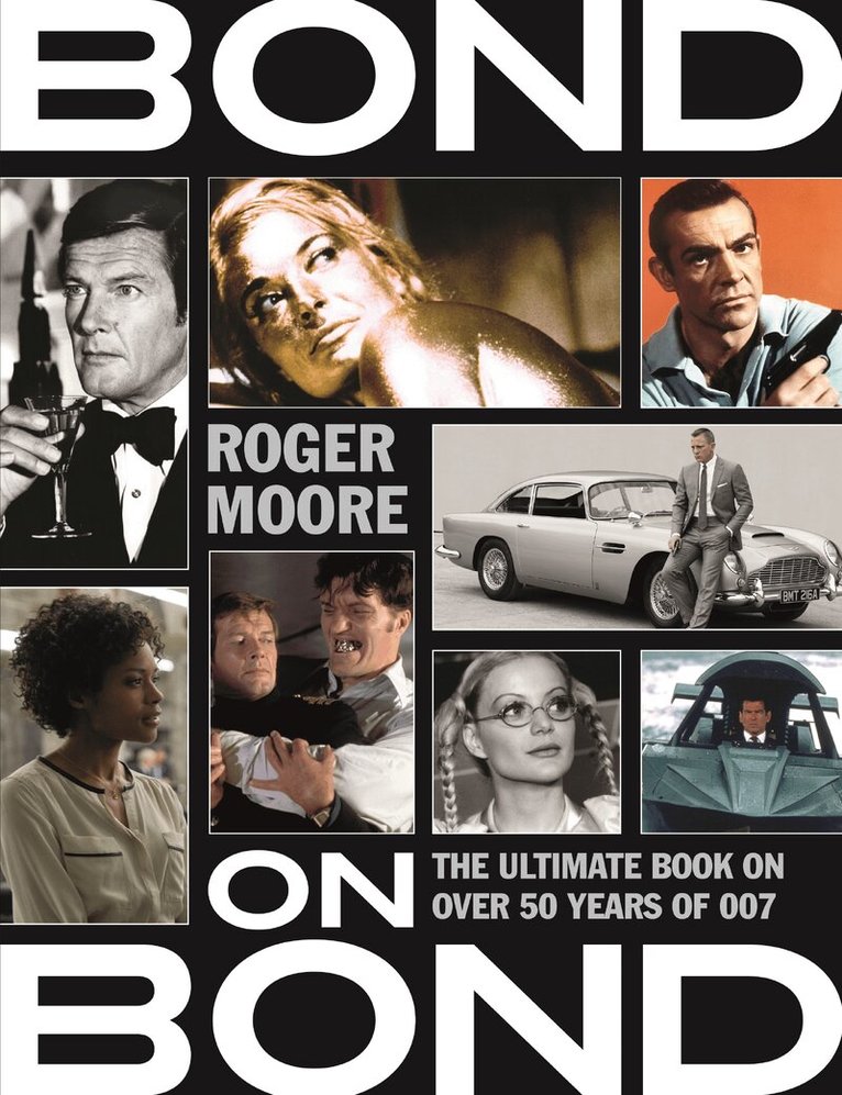 Roger Moore - Bond on Bond, E-bok
