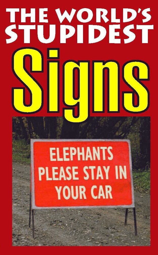 Bryony Evens - World's Stupidest Signs, E-bok