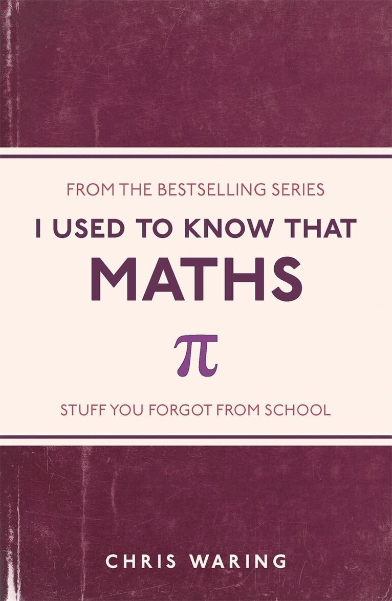 Chris Waring - I Used to Know That: Maths, E-bok