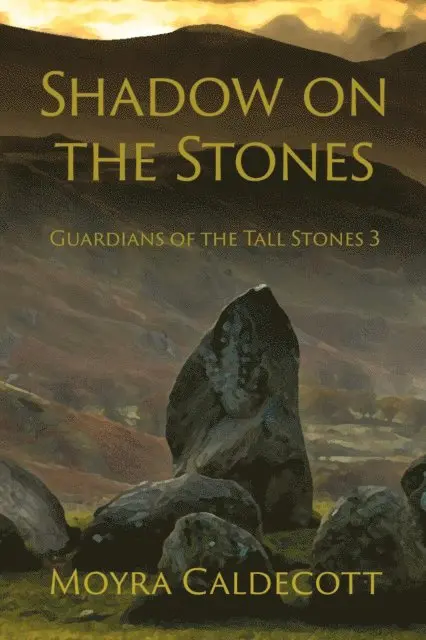 Moyra Caldecott - Shadow on the Stones [Guardians of the Tall Stones #3], E-bok. Tillgänglighet: Lägg i varukorg
