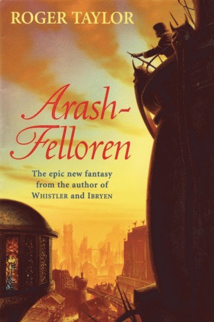 Roger Taylor - Arash-Felloren, E-bok