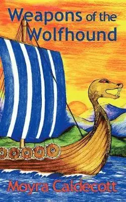 Moyra Caldecott - Weapons of the Wolfhound, Häftad. Tillgänglighet: Lägg i varukorg