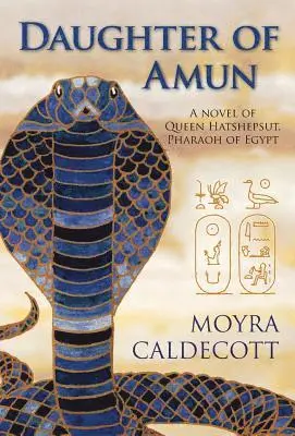 Moyra Caldecott - Hatshepsut: Daughter of Amun, Inbunden. Tillgänglighet: Lägg i varukorg