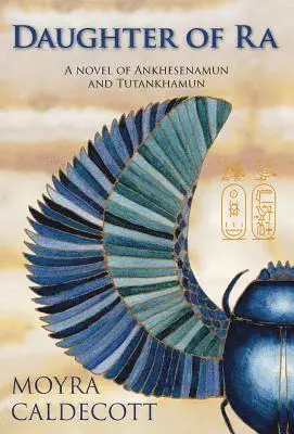Moyra Caldecott - Tutankhamun and the Daughter of Ra, Inbunden. Tillgänglighet: Lägg i varukorg