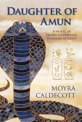 Moyra Caldecott - Hatshepsut: Daughter of Amun, Häftad. Tillgänglighet: Lägg i varukorg