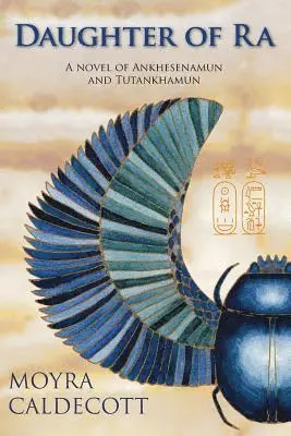 Moyra Caldecott - Tutankhamun and the Daughter of Ra, Häftad. Tillgänglighet: Lägg i varukorg