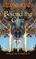 Beyond the Gyre [Song of the Arkafina #4]