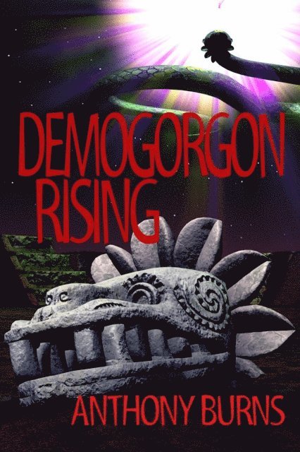 Anthony Burns - Demogorgon Rising, E-bok