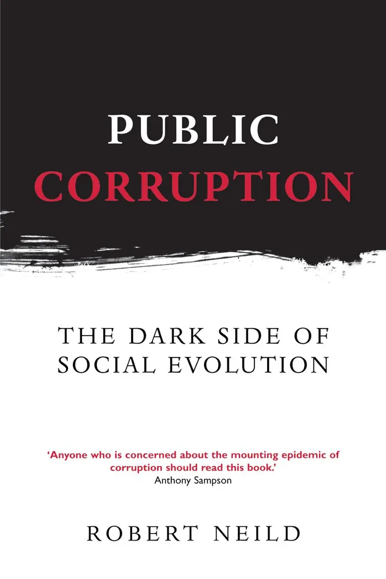 Robert Neild - Public Corruption, Häftad. Tillgänglighet: Lägg i varukorg
