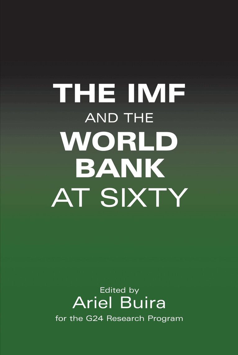 Ariel Buira - IMF and the World Bank at Sixty, Häftad. Tillgänglighet: Lägg i varukorg