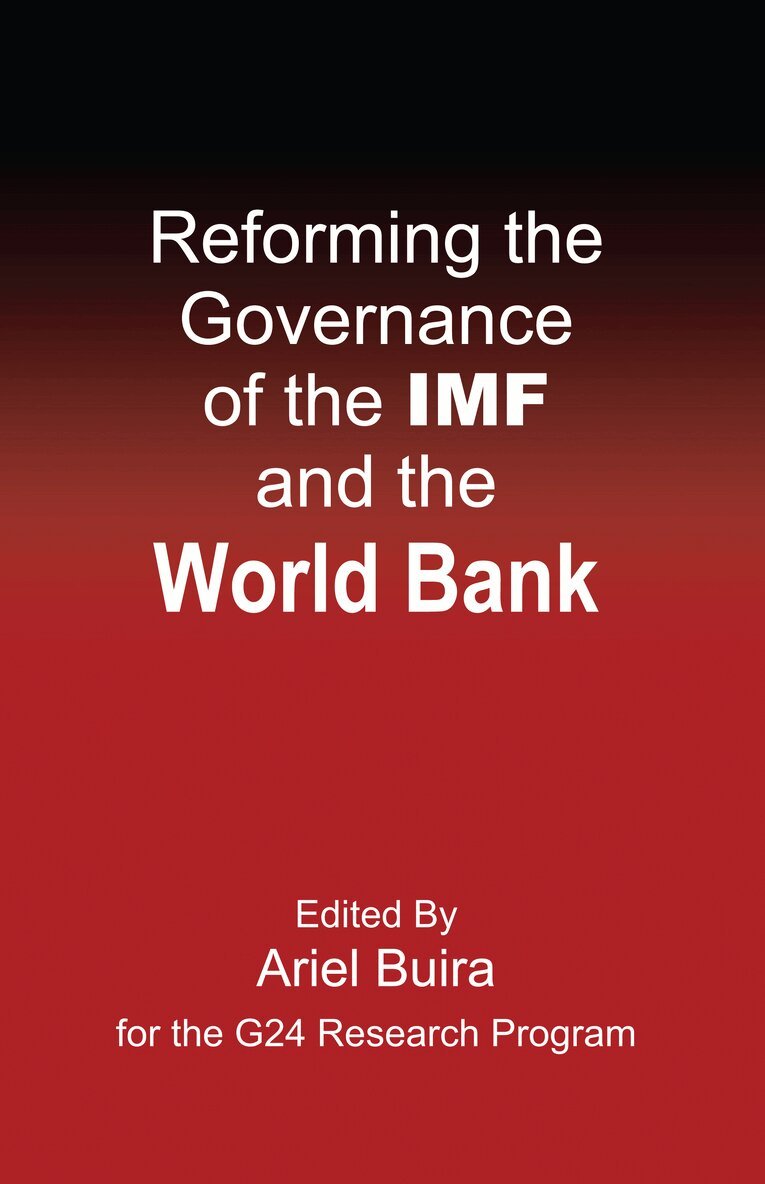 Ariel Buira - Reforming the Governance of the IMF and the World Bank, Häftad. Tillgänglighet: Lägg i varukorg