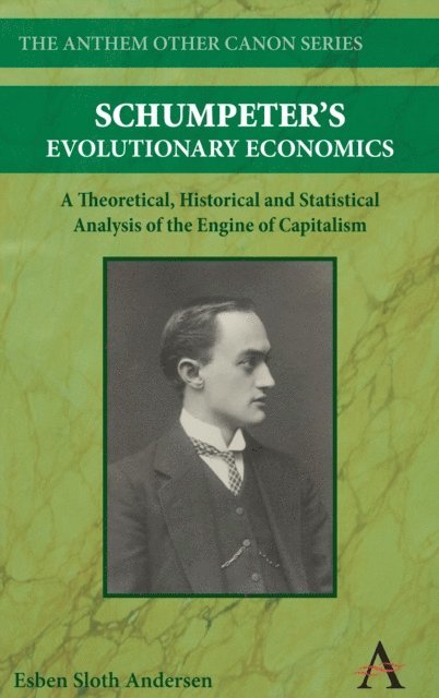 Esben Sloth Andersen - Schumpeter's Evolutionary Economics, E-bok