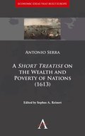 'Short Treatise' on the Wealth and Poverty of Nations (1613)