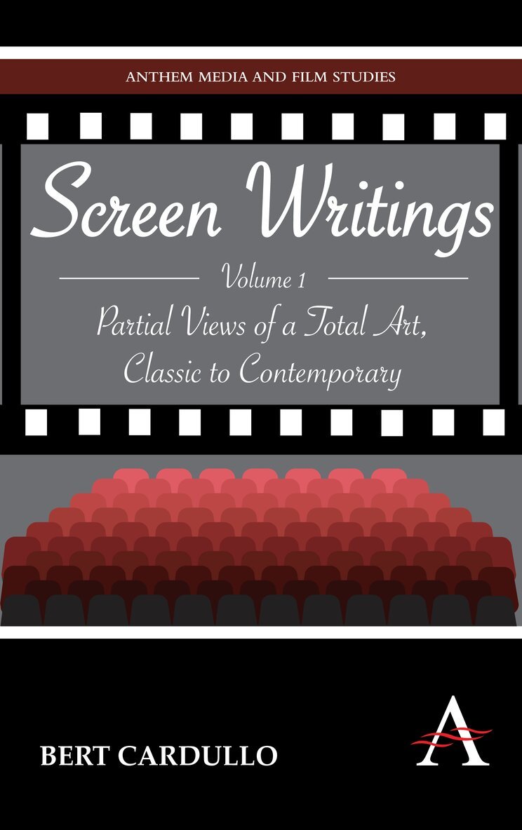 Bert Cardullo - Screen Writings, Inbunden
