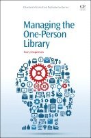 Larry Cooperman - Managing the One-Person Library, Häftad. Tillgänglighet: Lägg i varukorg