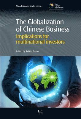 Globalization of Chinese Business av Robert Taylor