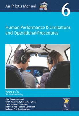 Dorothy Saul-Pooley - Air Pilot's Manual - Human Performance & Limitations and Operational Procedures, Häftad